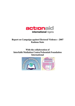 Report on Campaign Against Electoral Violence – 2007 Kaduna State