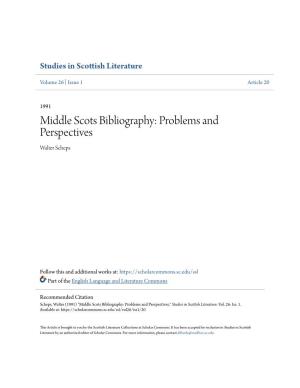 Middle Scots Bibliography: Problems and Perspectives Walter Scheps