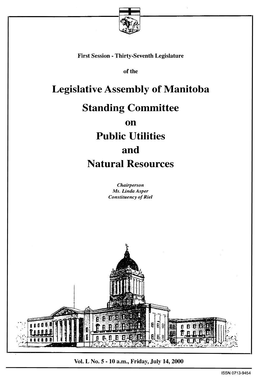 Legislative Assembly of Manitoba Standing Committee on Public Utilities and Natural Resources
