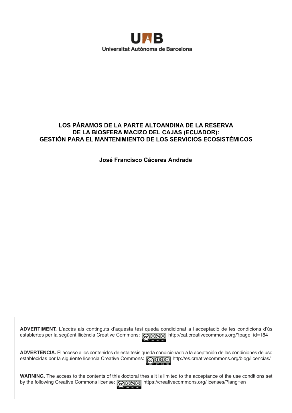 Los Páramos De La Parte Altoandina De La Reserva De La Biosfera Macizo Del Cajas (Ecuador): Gestión Para El Mantenimiento De Los Servicios Ecosistémicos