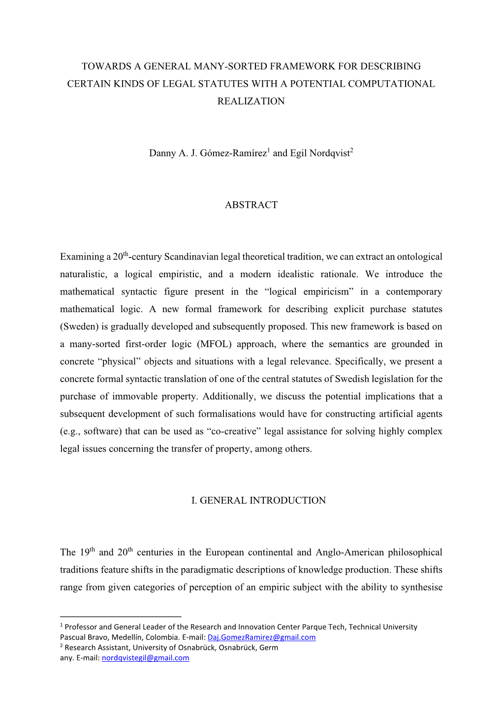Towards a General Many-Sorted Framework for Describing Certain Kinds of Legal Statutes with a Potential Computational Realization