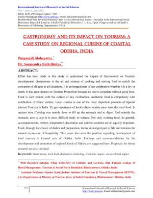 Gastronomy and Its Impact on Tourism: a Case Study on Regional Cuisine of Coastal Odisha, India Puspanjali Mohapatra * Dr