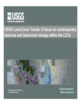 USGS Land USGS Land-Cover Trends: a Focus on Contemporary