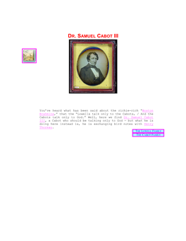 Dr. Samuel Cabot Iii