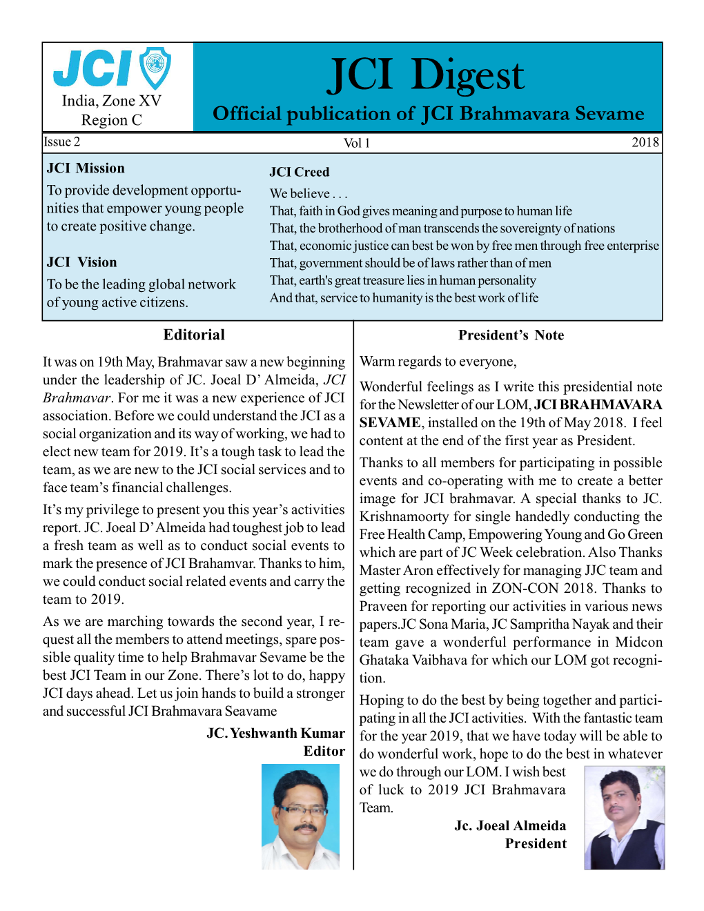 JCI Digest India, Zone XV Region C Official Publication of JCI Brahmavara Sevame Issue 2 Vol 1 2018