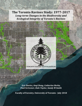 The Toronto Ravines Study: 1977-2017 Long-Term Changes in the Biodiversity and Ecological Integrity of Toronto’S Ravines