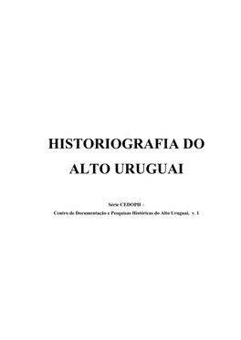 Historiografia Do Alto Uruguai