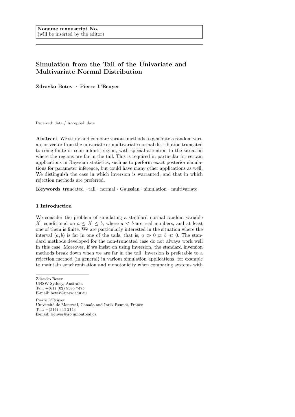 Simulation from the Tail of the Univariate and Multivariate Normal Distribution