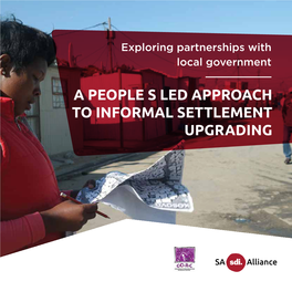 A People's Led Approach to Informal Settlement