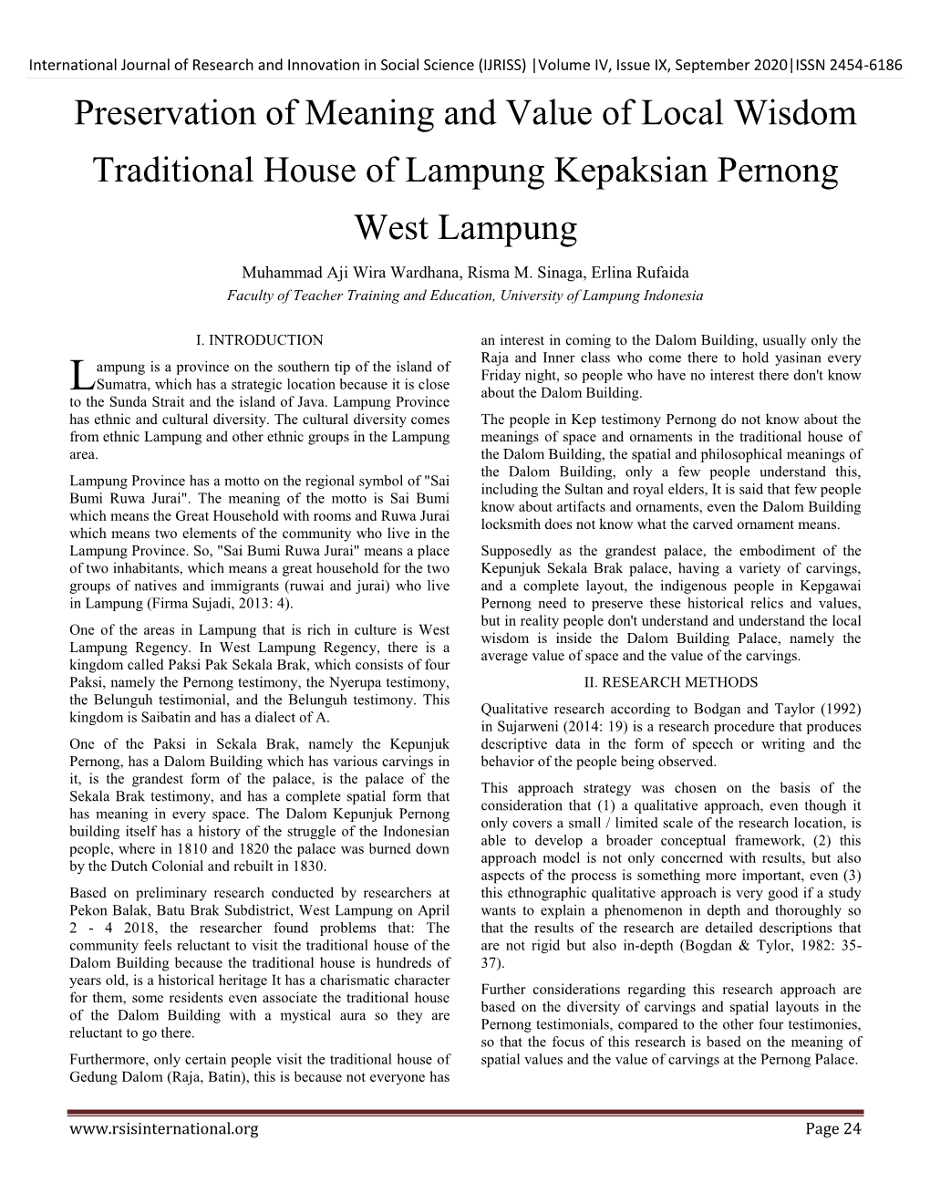 Preservation of Meaning and Value of Local Wisdom Traditional House of Lampung Kepaksian Pernong West Lampung