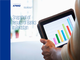 Snapshot of Results of Banks in Pakistan Snapshot of Results of Banks in Pakistan Six Months Period Ended 30 June 2016