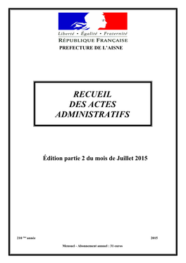 Recueil Des Actes Administratifs 2013 RAA 2015 27 Juillet Partie 2.Odt 1