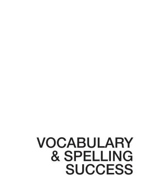 Vocabulary & Spelling Success, 4Th Edition