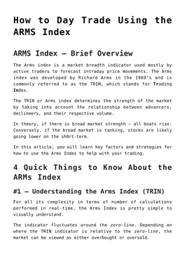How to Day Trade Using the ARMS Index