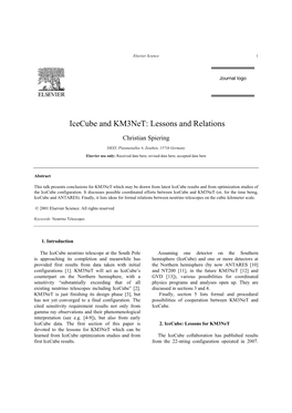 Icecube and Km3net: Lessons and Relations