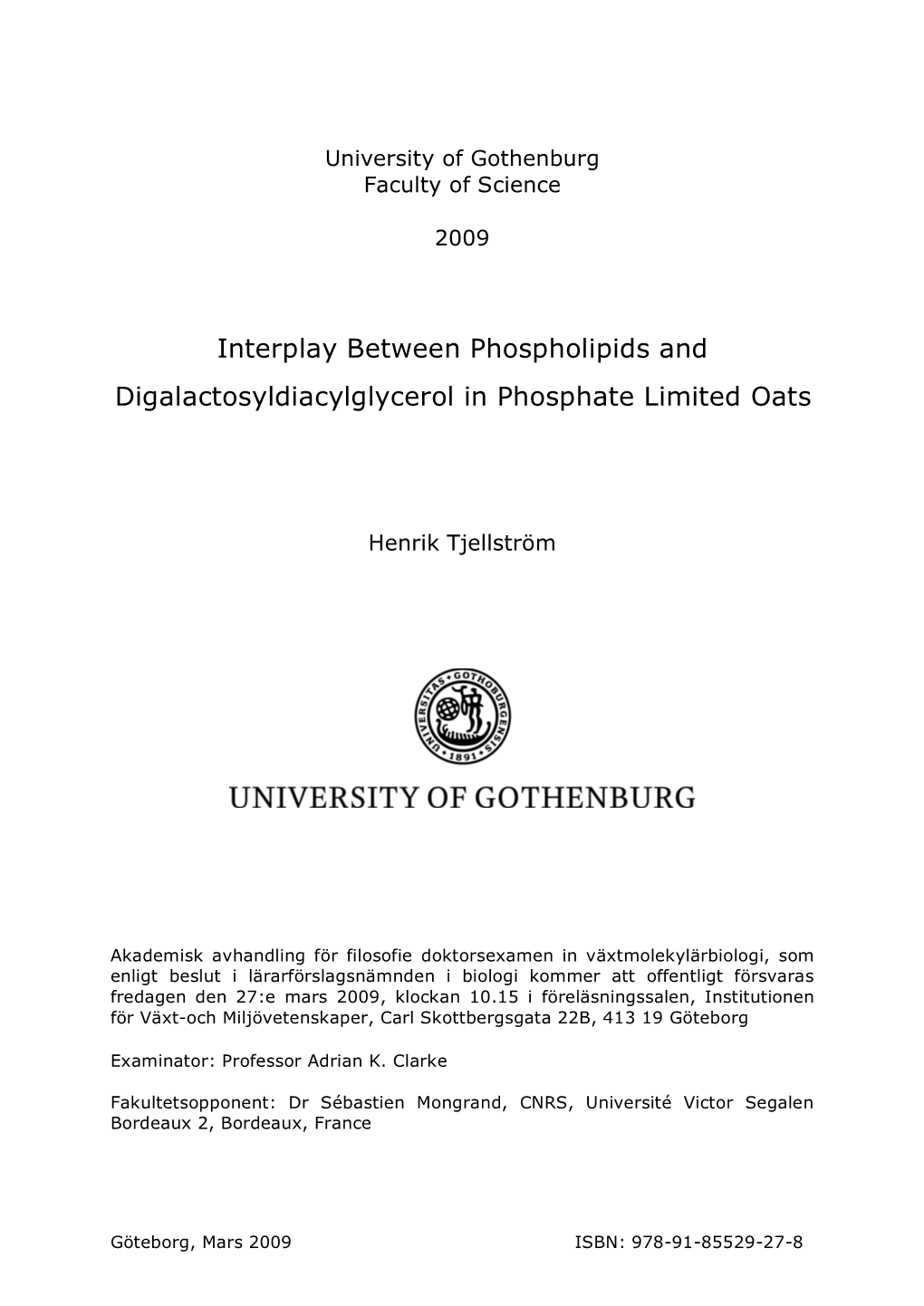 Interplay Between Phospholipids and Digalactosyldiacylglycerol in Phosphate Limited Oats