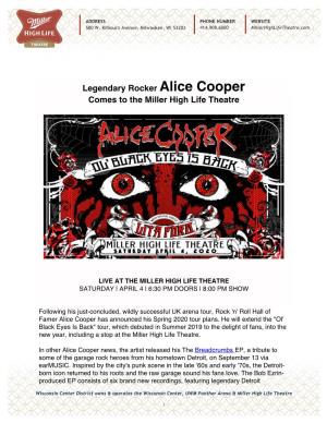 Legendary Rocker Alice Cooper Comes to the Miller High Life Theatre