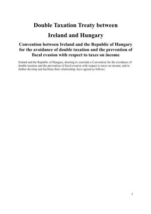 Double Taxation Treaty Between Ireland and the Republic of Hungary