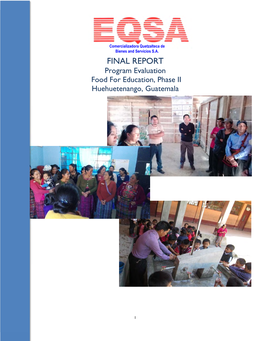 FINAL REPORT Program Evaluation Food for Education, Phase II Huehuetenango, Guatemala