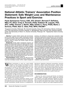 Safe Weight Loss and Maintenance Practices in Sport and Exercise Paula Sammarone Turocy, Edd, ATC (Chair)*; Bernard F