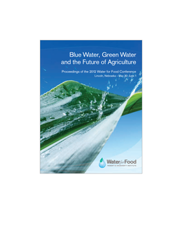 Proceedings of the 2012 Water for Food Conference Lincoln, Nebraska – May 30 - June 1 2
