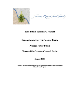 2008 Basin Summary Report San Antonio-Nueces Coastal Basin Nueces River Basin Nueces-Rio Grande Coastal Basin