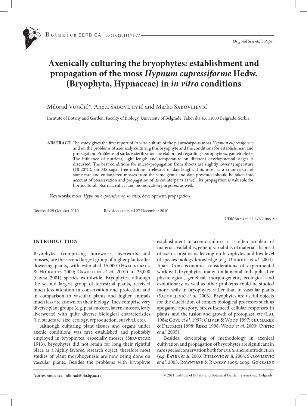 Axenically Culturing the Bryophytes: Establishment and Propagation of the Moss Hypnum Cupressiforme Hedw. (Bryophyta, Hypnaceae) in in Vitro Conditions