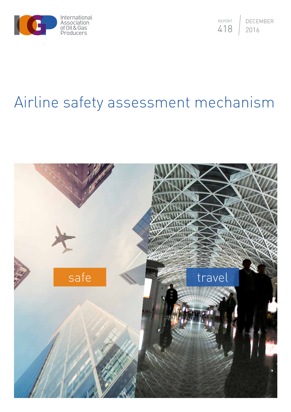 Airline Safety Assessment Mechanism