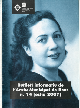 Butlletí Informatiu De L'arxiu Municipal De Reus N. 14 [Estiu 2007] Un Homenatge a Antonia Abelló I Filella