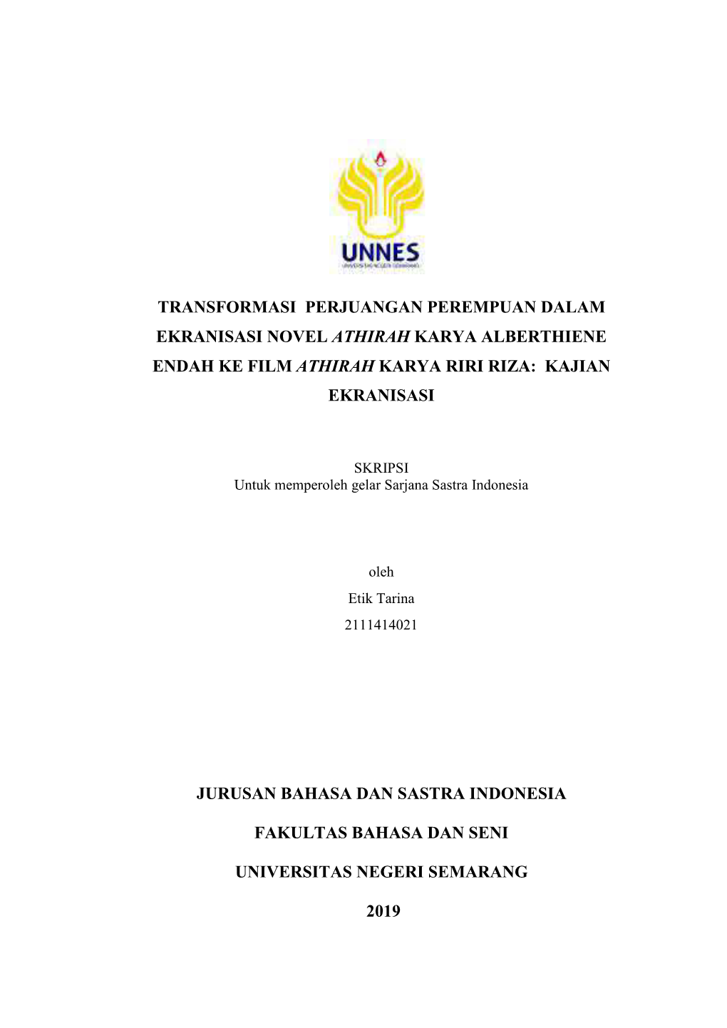 Transformasi Perjuangan Perempuan Dalam Ekranisasi Novel Athirah Karya Alberthiene Endah Ke Film Athirah Karya Riri Riza: Kajian Ekranisasi