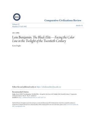 Lois Benjamin. the Black Elite—Facing the Color Line in the Twilight of the Twentieth Century Korsi Dogbe