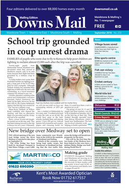 School Trip Grounded Village Buses Saved CAMPAIGNERS in Aylesford and Eccles Have Won Their Fight to Keep Their Late Bus 4 in Coup Unrest Drama Service