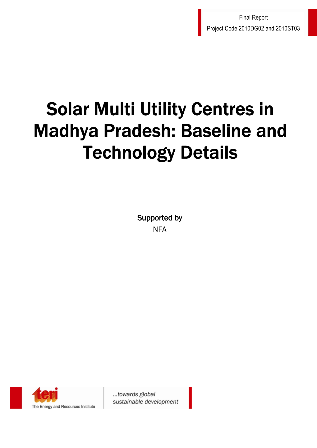 Solar Multi Utility Centres in Madhya Pradesh: Baseline and Technology Details