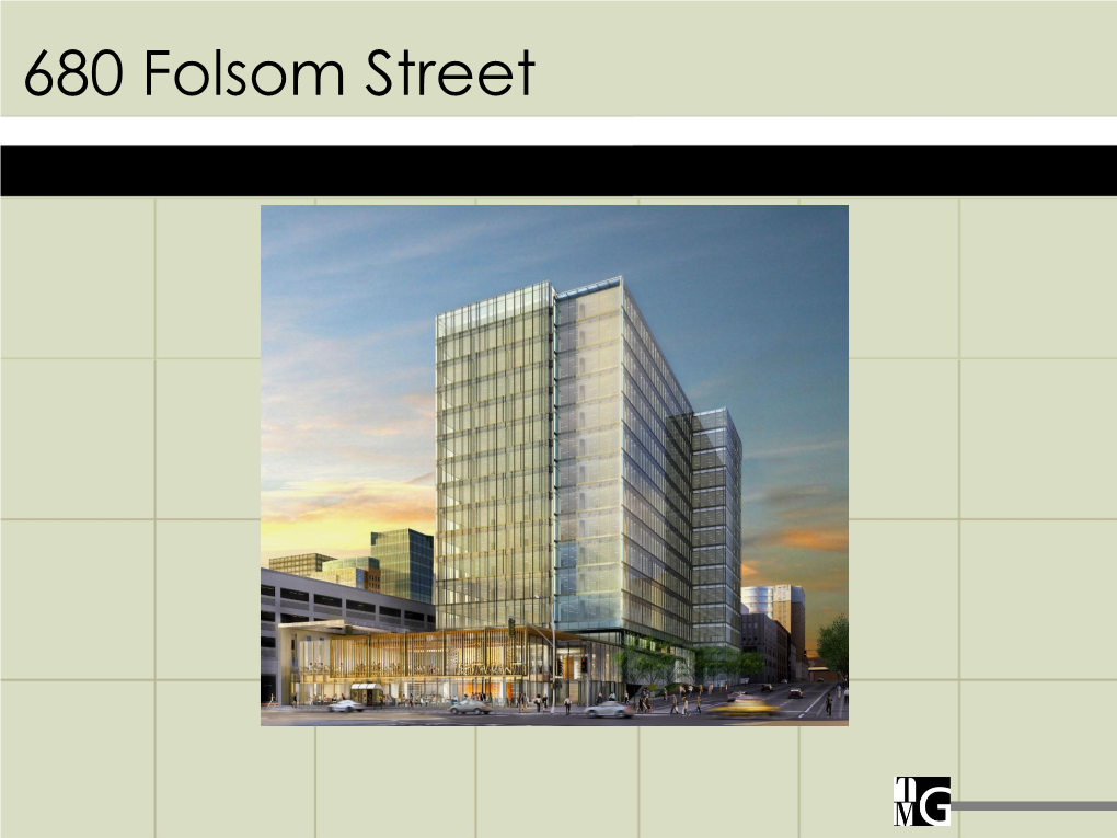 680 Folsom Street Central SOMA: Heart of the City