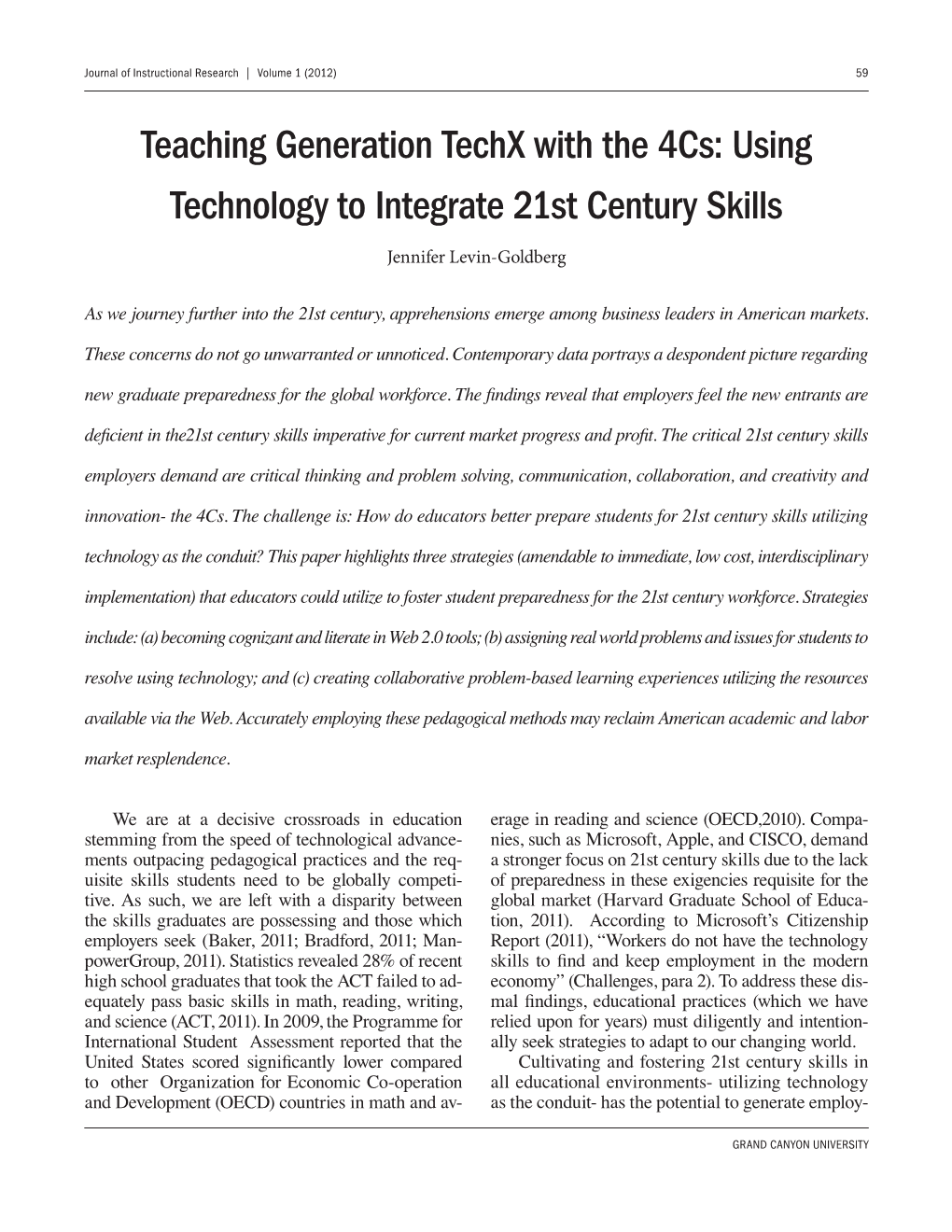 Teaching Generation Techx with the 4Cs: Using Technology to Integrate 21St Century Skills