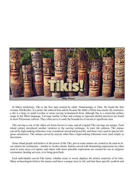 In Māori Mythology, Tiki Is the First Man Created by Either Tūmatauenga Or Tāne