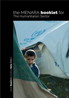 The MENARA Booklet for the Humanitarian Sector (Eds.) Sala Cristina Cristina & Quero Jordi the MENARA Booklet For
