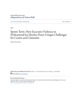 Sports Torts: How Excessive Violence in Professional Ice Hockey Poses Unique Challenges for Courts and Claimants Mark J