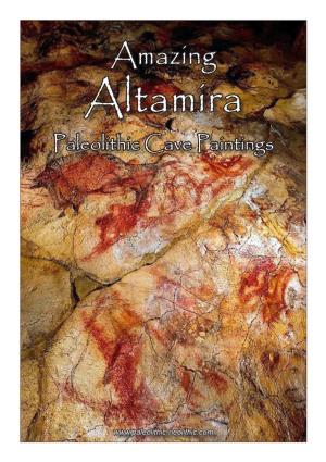 Amazing Altamira Paleolithic Cave Paintings