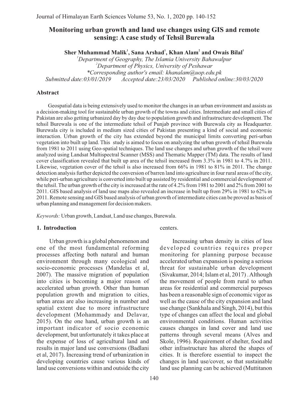 Monitoring Urban Growth and Land Use Changes Using GIS and Remote Sensing: a Case Study of Tehsil Burewala