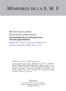 THE HOMOLOGICAL THEORY of MAXIMAL COHEN-MACAULAY APPROXIMATIONS by Maurice Auslander (Brandeis) and Ragnar-Olaf Buchweitz (Toronto)