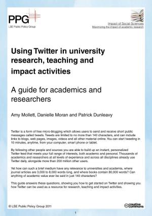 Using Twitter in University Research, Teaching and Impact Activities