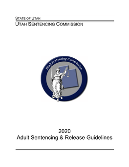 2020 Adult Sentencing & Release Guidelines