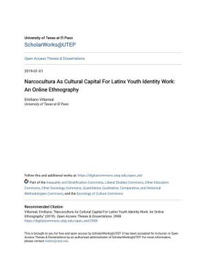 Narcocultura As Cultural Capital for Latinx Youth Identity Work: an Online Ethnography