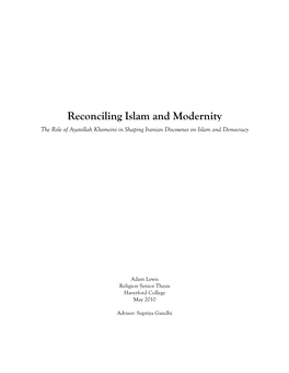 Reconciling Islam and Modernity the Role of Ayatollah Khomeini in Shaping Iranian Discourses on Islam and Democracy