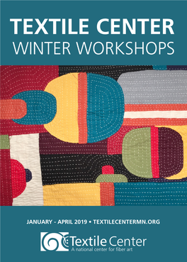 Textile Center Winter Workshops