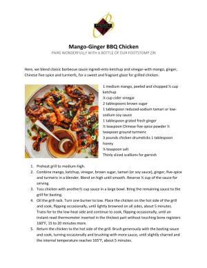 Mango-Ginger BBQ Chicken PAIRS WONDERFULLY with a BOTTLE of OUR FOOTSTOMP ZIN