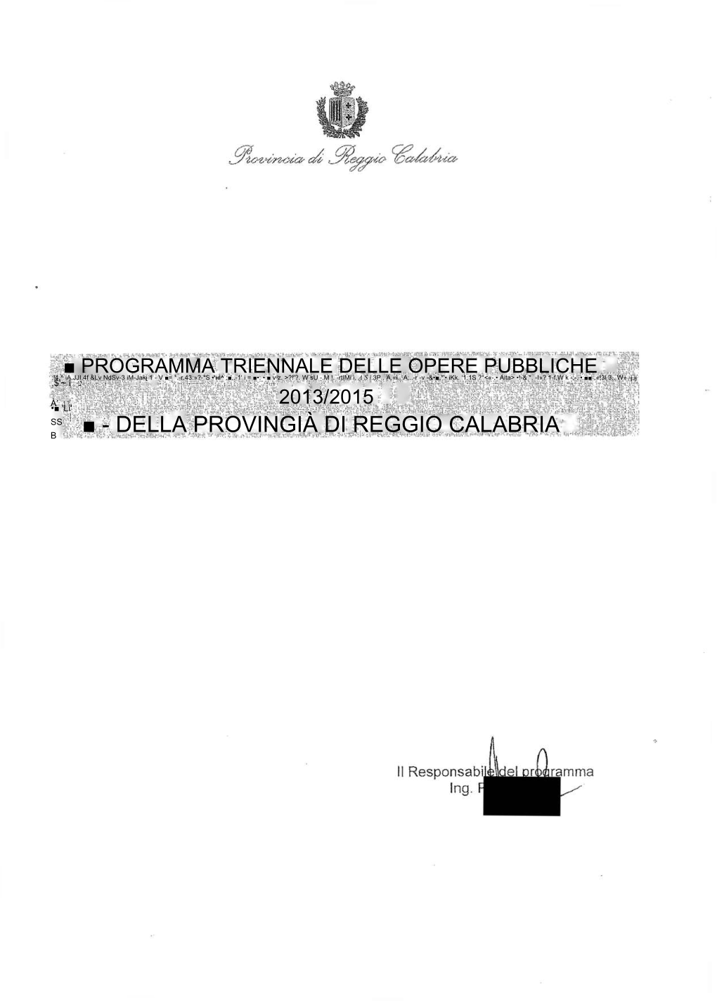 DELLA PROVINGIÀ DI REGGIO CALABRIA Provincia Di Reggio Calabria - Programma Triennale Della Opere Pubbliche