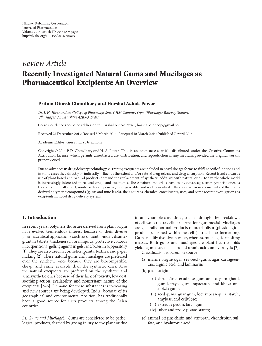 Recently Investigated Natural Gums and Mucilages As Pharmaceutical Excipients: an Overview