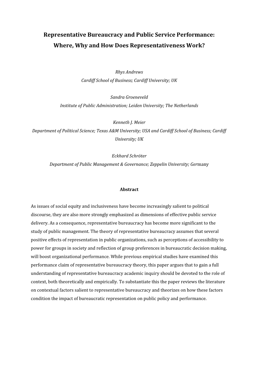 Representative Bureaucracy and Public Service Performance: Where, Why and How Does Representativeness Work?